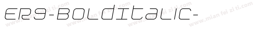 ER9-BoldItalic字体转换