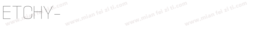 ETCHY字体转换
