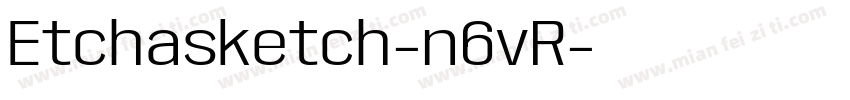 Etchasketch-n6vR字体转换