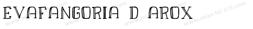 EvaFangoria3D-ArOx字体转换