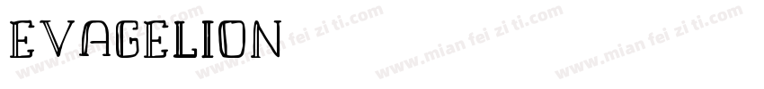 evagelion字体转换