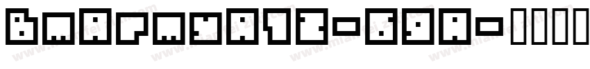 BmArmyA12-G9A字体转换