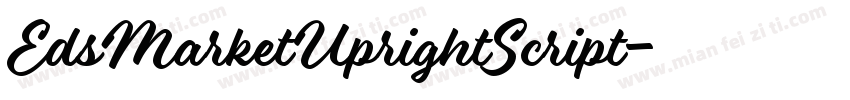 EdsMarketUprightScript字体转换
