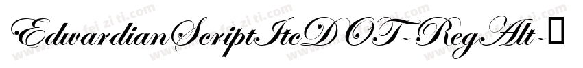 EdwardianScriptItcDOT-RegAlt字体转换