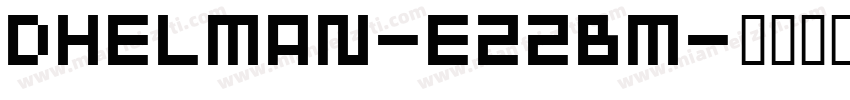 Dhelman-eZZBm字体转换