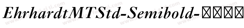 EhrhardtMTStd-Semibold字体转换