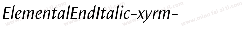 ElementalEndItalic-xyrm字体转换