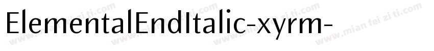 ElementalEndItalic-xyrm字体转换