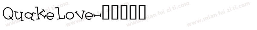 QuakeLove字体转换
