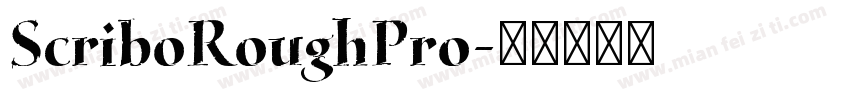 ScriboRoughPro字体转换