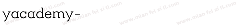 yacademy字体转换