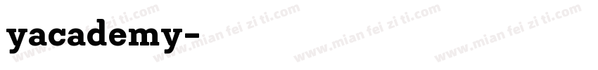 yacademy字体转换