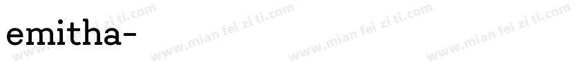 emitha字体转换