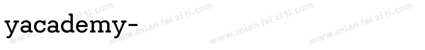 yacademy字体转换