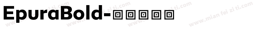 EpuraBold字体转换