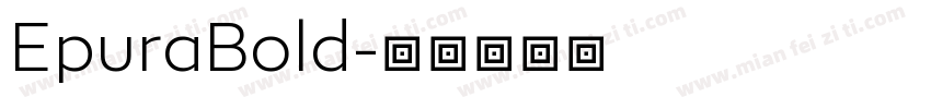 EpuraBold字体转换