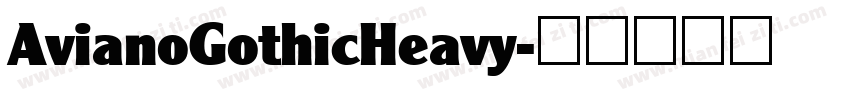 AvianoGothicHeavy字体转换