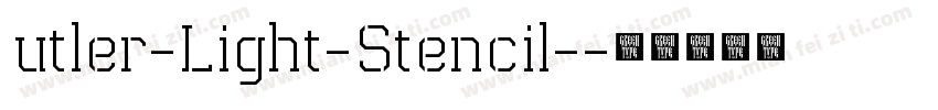 utler-Light-Stencil-字体转换