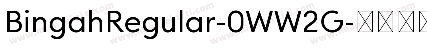 BingahRegular-0WW2G字体转换