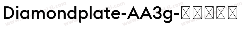 Diamondplate-AA3g字体转换