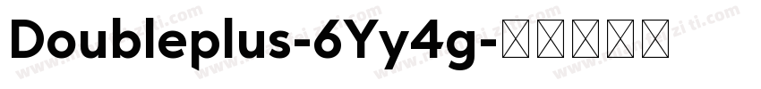 Doubleplus-6Yy4g字体转换