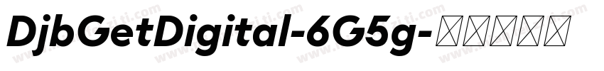DjbGetDigital-6G5g字体转换