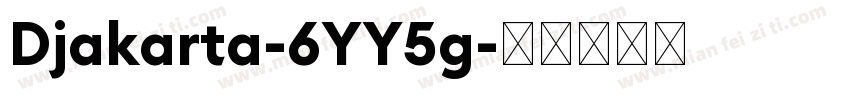 Djakarta-6YY5g字体转换