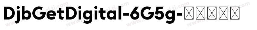 DjbGetDigital-6G5g字体转换