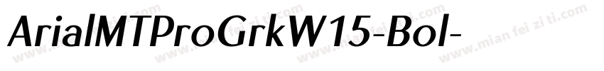 ArialMTProGrkW15-Bol字体转换