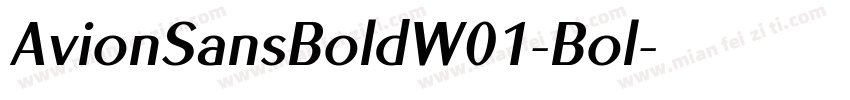 AvionSansBoldW01-Bol字体转换