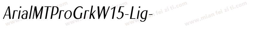 ArialMTProGrkW15-Lig字体转换