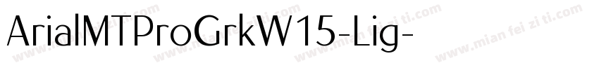 ArialMTProGrkW15-Lig字体转换