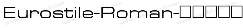 Eurostile-Roman字体转换