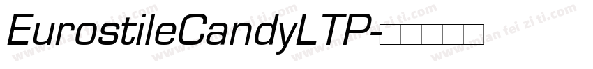 EurostileCandyLTP字体转换