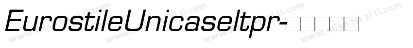 EurostileUnicaseltpr字体转换