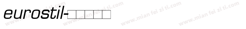 eurostil字体转换