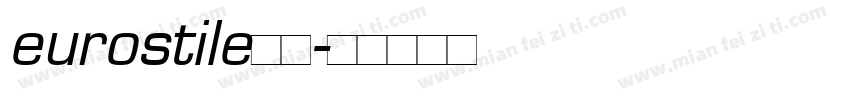 eurostile字体字体转换