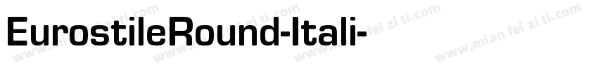 EurostileRound-Itali字体转换