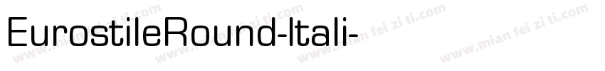 EurostileRound-Itali字体转换