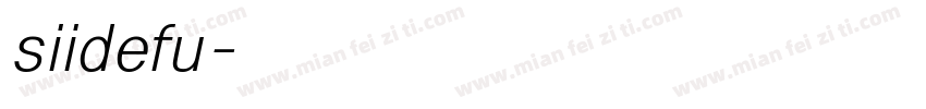 siidefu字体转换