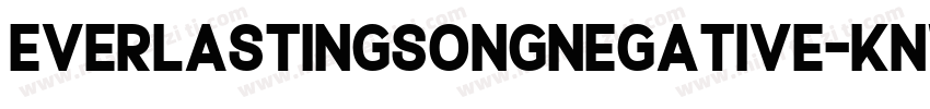 EverlastingSongNegative-KnWp字体转换