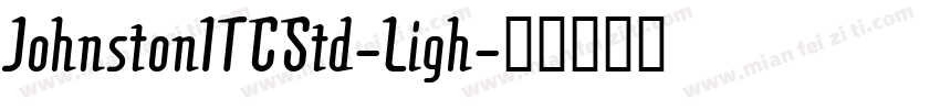 JohnstonITCStd-Ligh字体转换