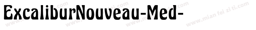 ExcaliburNouveau-Med字体转换