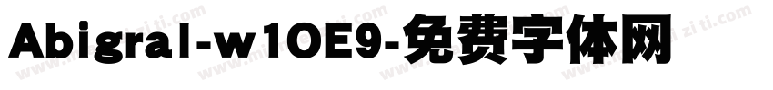 Abigral-w1OE9字体转换