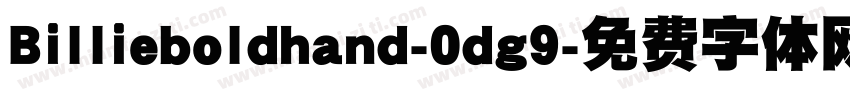 Billieboldhand-0dg9字体转换