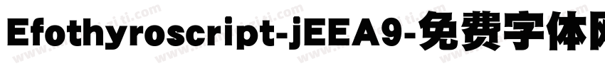 Efothyroscript-jEEA9字体转换
