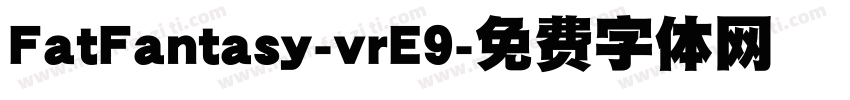 FatFantasy-vrE9字体转换