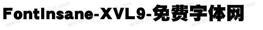 FontInsane-XVL9字体转换