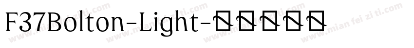 F37Bolton-Light字体转换