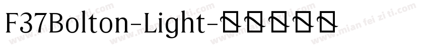 F37Bolton-Light字体转换